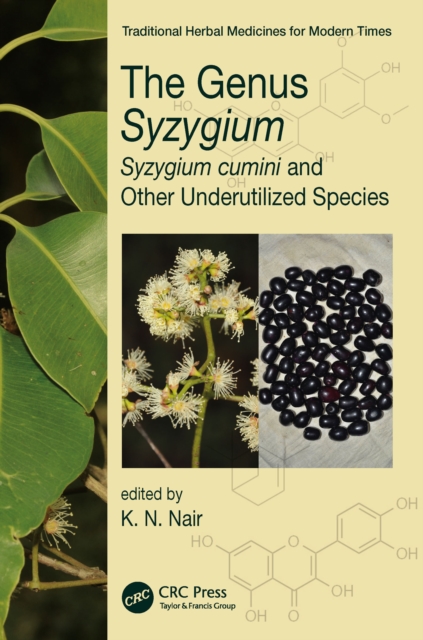 The Genus Syzygium : Syzygium cumini and Other Underutilized Species, EPUB eBook