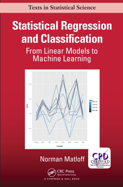 Statistical Regression and Classification : From Linear Models to Machine Learning, EPUB eBook