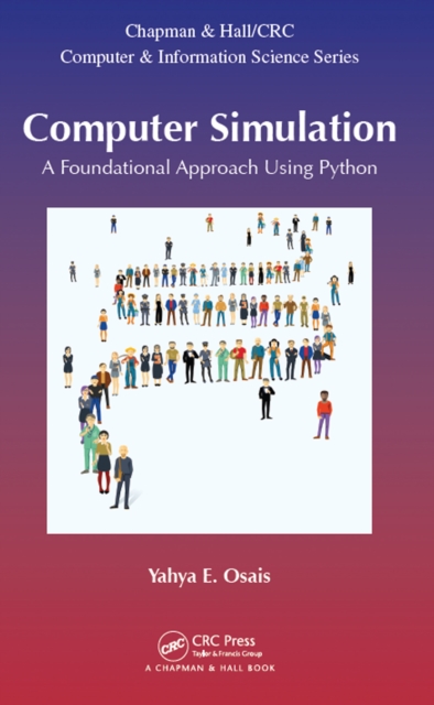 Computer Simulation : A Foundational Approach using Python, EPUB eBook