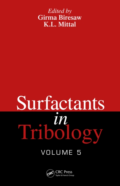 Surfactants in Tribology, Volume 5, EPUB eBook