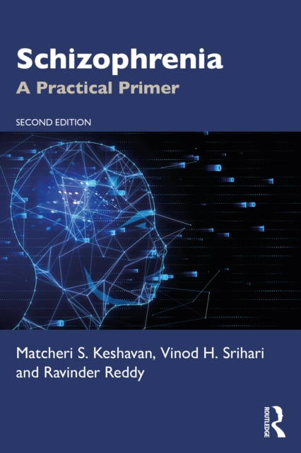 Schizophrenia : A Practical Primer, EPUB eBook