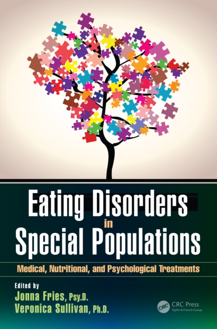 Eating Disorders in Special Populations : Medical, Nutritional, and Psychological Treatments, EPUB eBook