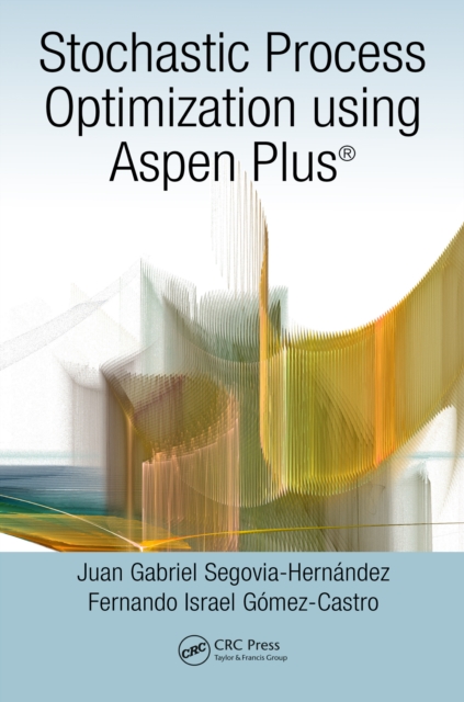 Stochastic Process Optimization using Aspen Plus®, EPUB eBook