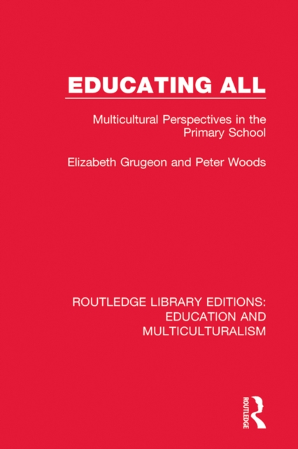 Educating All : Multicultural Perspectives in the Primary School, PDF eBook