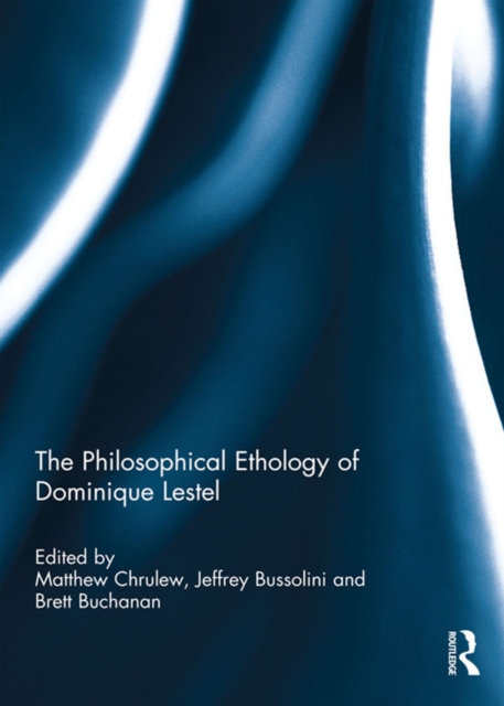 The Philosophical Ethology of Dominique Lestel, EPUB eBook