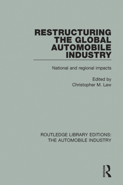 Restructuring the Global Automobile Industry, PDF eBook