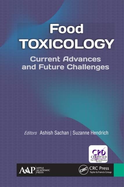 Food Toxicology : Current Advances and Future Challenges, EPUB eBook