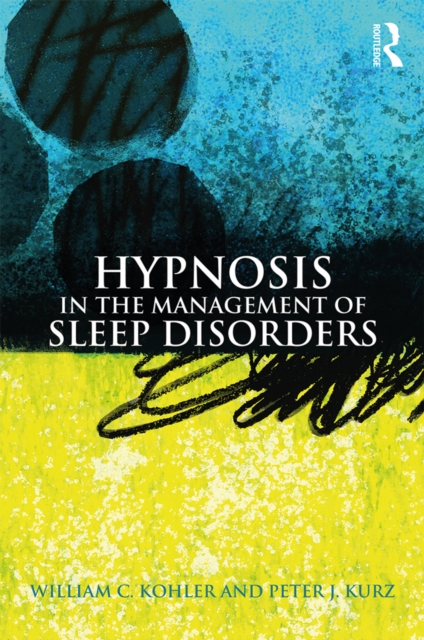 Hypnosis in the Management of Sleep Disorders, PDF eBook