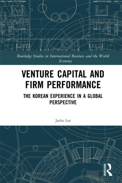 Venture Capital and Firm Performance : The Korean Experience in a Global Perspective, EPUB eBook
