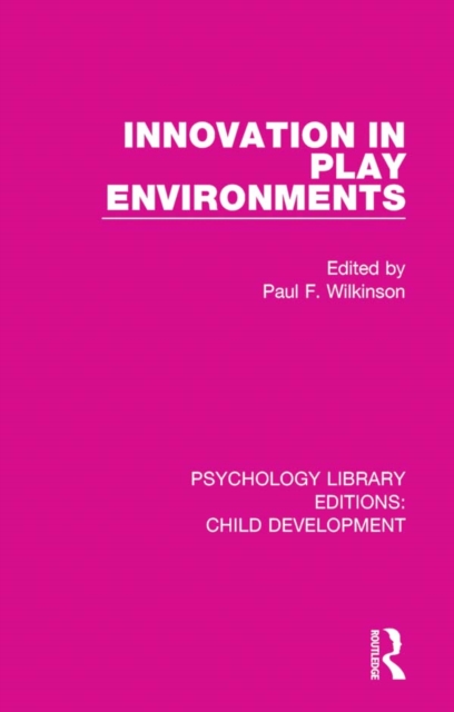 Innovation in Play Environments, PDF eBook