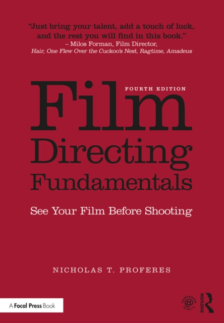 Film Directing Fundamentals : See Your Film Before Shooting, EPUB eBook