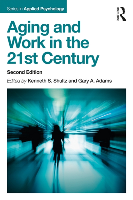 Aging and Work in the 21st Century, EPUB eBook
