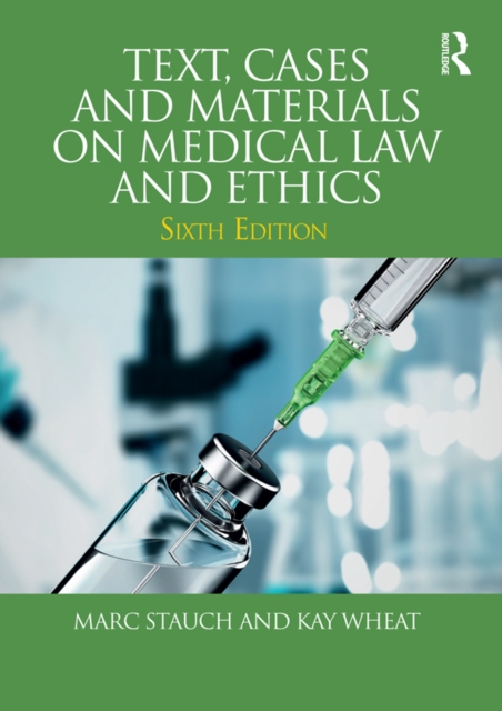 Text, Cases and Materials on Medical Law and Ethics, PDF eBook