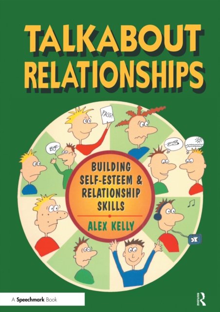 Talkabout Relationships : Building Self-Esteem and Relationship Skills, EPUB eBook