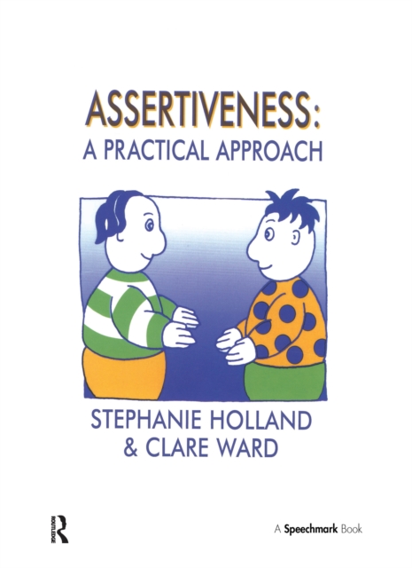 Assertiveness : A Practical Approach, EPUB eBook