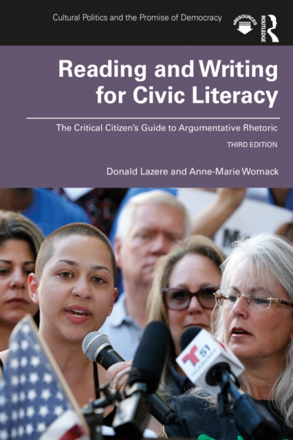 Reading and Writing for Civic Literacy : The Critical Citizen's Guide to Argumentative Rhetoric, Brief Edition, PDF eBook