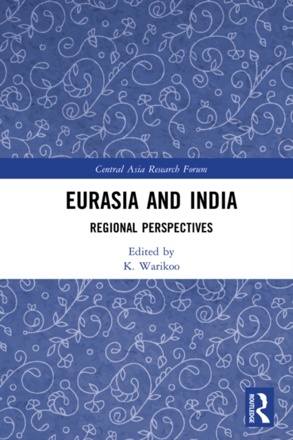 Eurasia and India : Regional Perspectives, PDF eBook