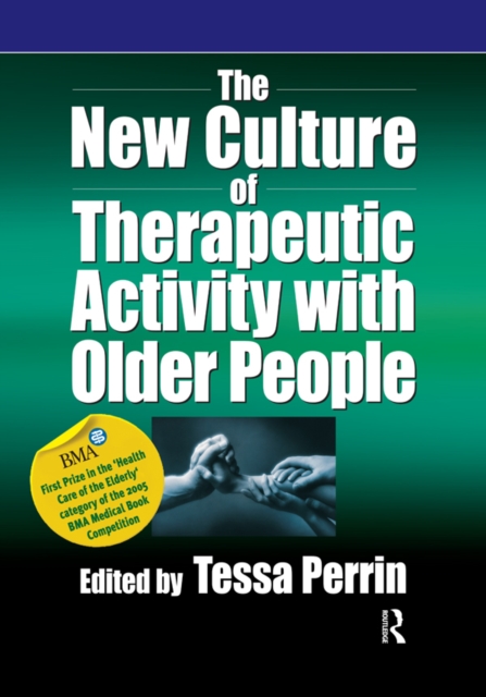 The New Culture of Therapeutic Activity with Older People, EPUB eBook