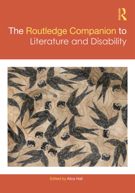 The Routledge Companion to Literature and Disability, PDF eBook