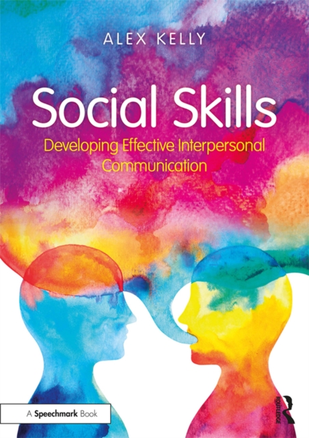Social Skills : Developing Effective Interpersonal Communication, EPUB eBook