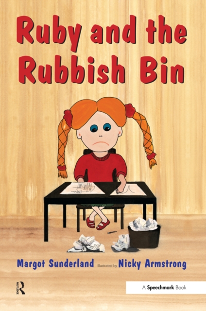Ruby and the Rubbish Bin : A Story for Children with Low Self-Esteem, EPUB eBook