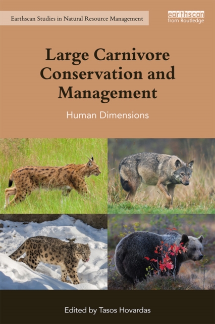 Large Carnivore Conservation and Management : Human Dimensions, EPUB eBook
