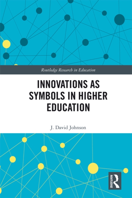 Innovations as Symbols in Higher Education, EPUB eBook