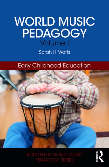 World Music Pedagogy, Volume I: Early Childhood Education, EPUB eBook