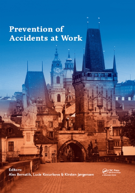 Prevention of Accidents at Work : Proceedings of the 9th International Conference on the Prevention of Accidents at Work (WOS 2017), October 3-6, 2017, Prague, Czech Republic, PDF eBook