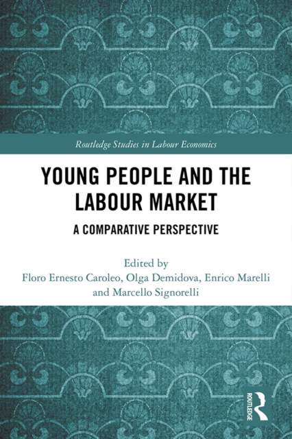 Young People and the Labour Market : A Comparative Perspective, EPUB eBook