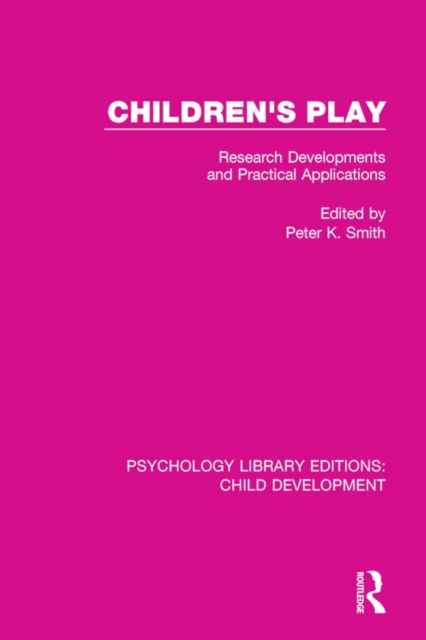 Children's Play : Research Developments and Practical Applications, EPUB eBook