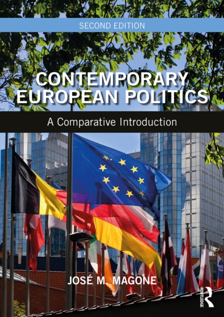 Contemporary European Politics : A Comparative Introduction, PDF eBook