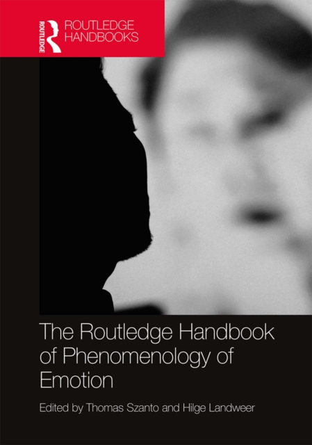 The Routledge Handbook of Phenomenology of Emotion, EPUB eBook