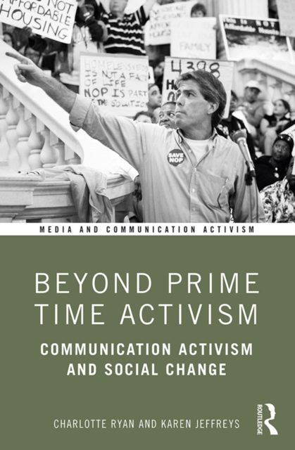 Beyond Prime Time Activism : Communication Activism and Social Change, PDF eBook