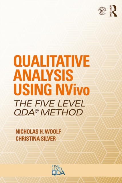 Qualitative Analysis Using NVivo : The Five-Level QDA(R) Method, EPUB eBook