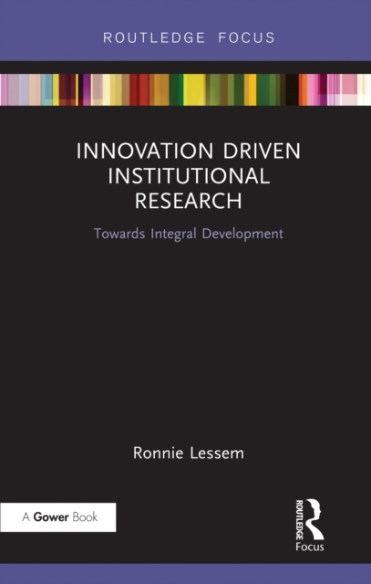 Innovation Driven Institutional Research : Towards Integral Development, PDF eBook