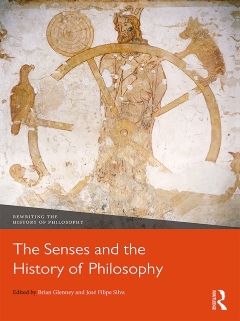The Senses and the History of Philosophy, PDF eBook