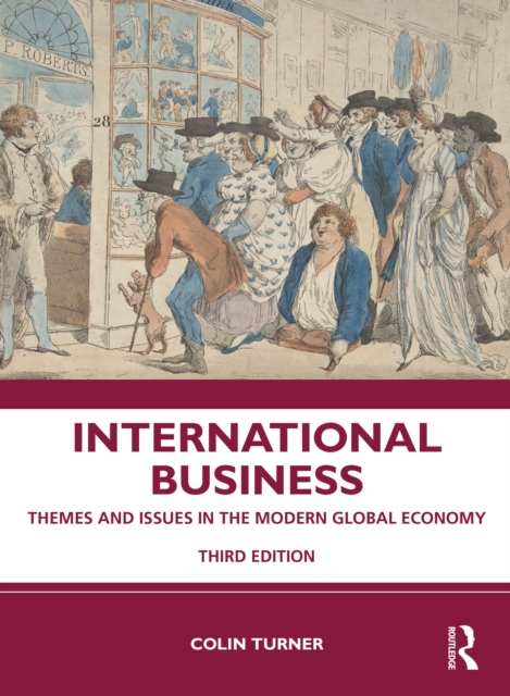 International Business : Themes and Issues in the Modern Global Economy, EPUB eBook