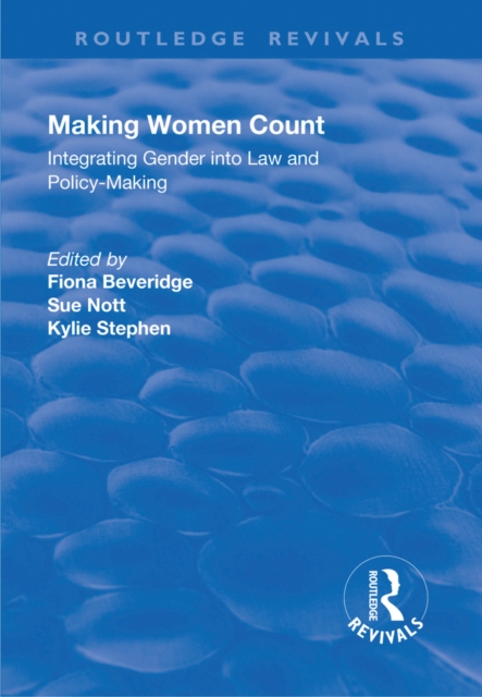 Making Women Count : Integrating Gender into Law and Policy-making, EPUB eBook
