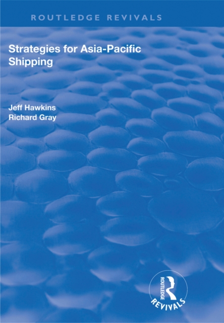 Strategies for Asia-Pacific Shipping, PDF eBook
