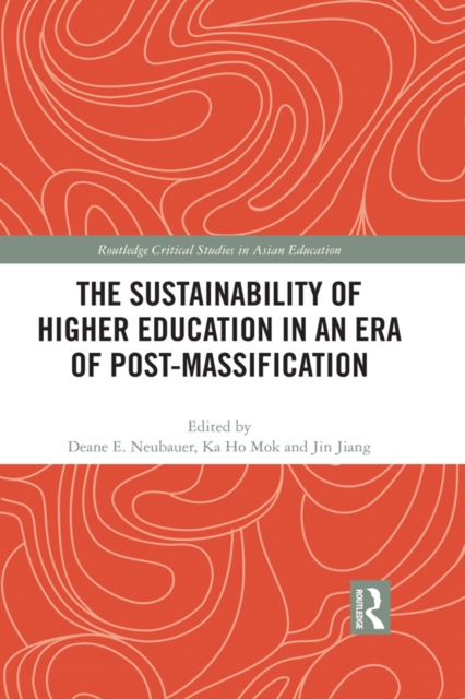 The Sustainability of Higher Education in an Era of Post-Massification, EPUB eBook