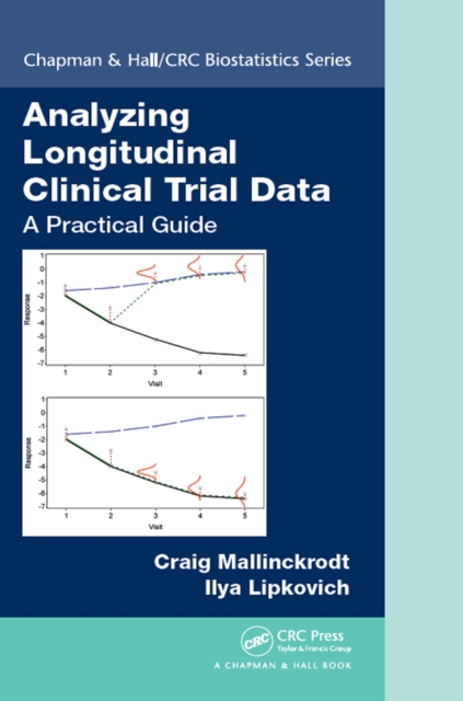Analyzing Longitudinal Clinical Trial Data : A Practical Guide, PDF eBook