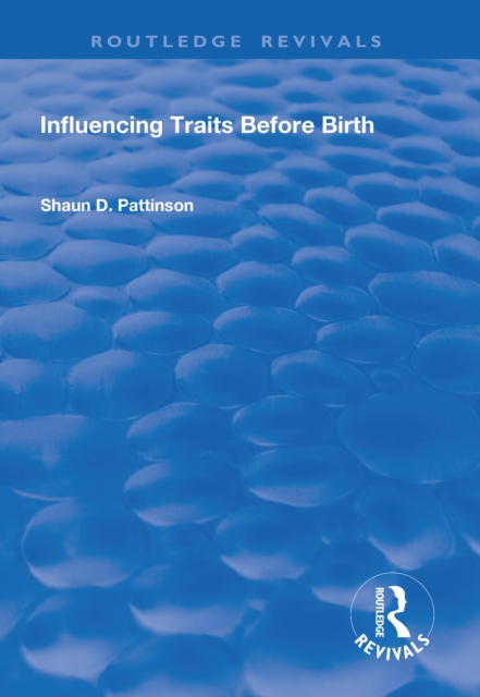 Influencing Traits Before Birth, PDF eBook