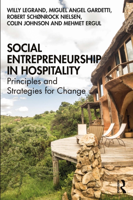 Social Entrepreneurship in Hospitality : Principles and Strategies for Change, PDF eBook