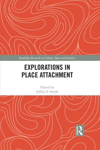 Explorations in Place Attachment, PDF eBook