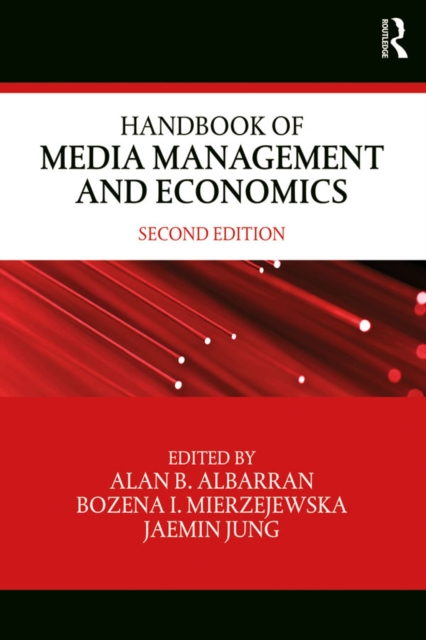 Handbook of Media Management and Economics, EPUB eBook