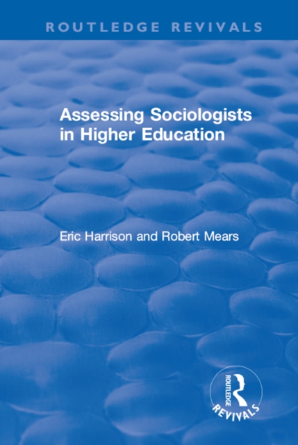 Assessing Sociologists in Higher Education, PDF eBook