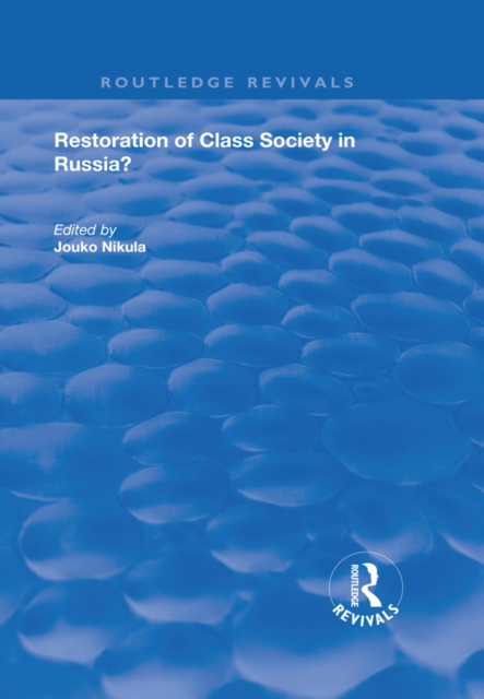 Restoration of Class Society in Russia?, EPUB eBook