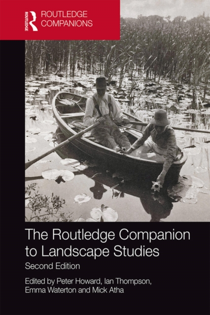 The Routledge Companion to Landscape Studies, PDF eBook