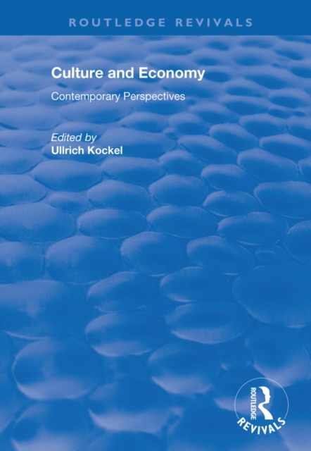 Culture and Economy : Contemporary Perspectives, EPUB eBook